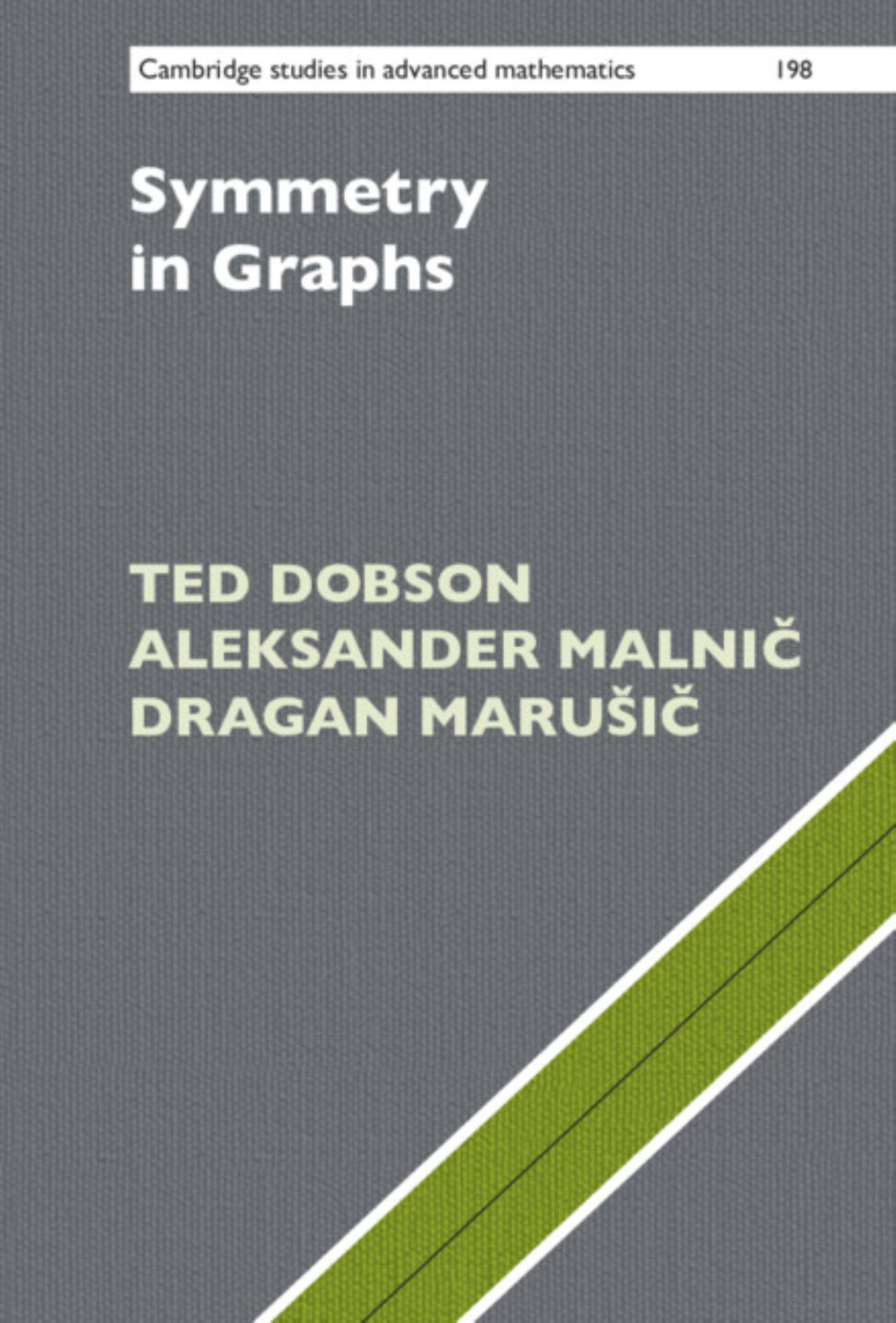 Cambridge University Press je izdala knjigo »Symmetry in Graphs« avtorjev z Univerze na Primorskem