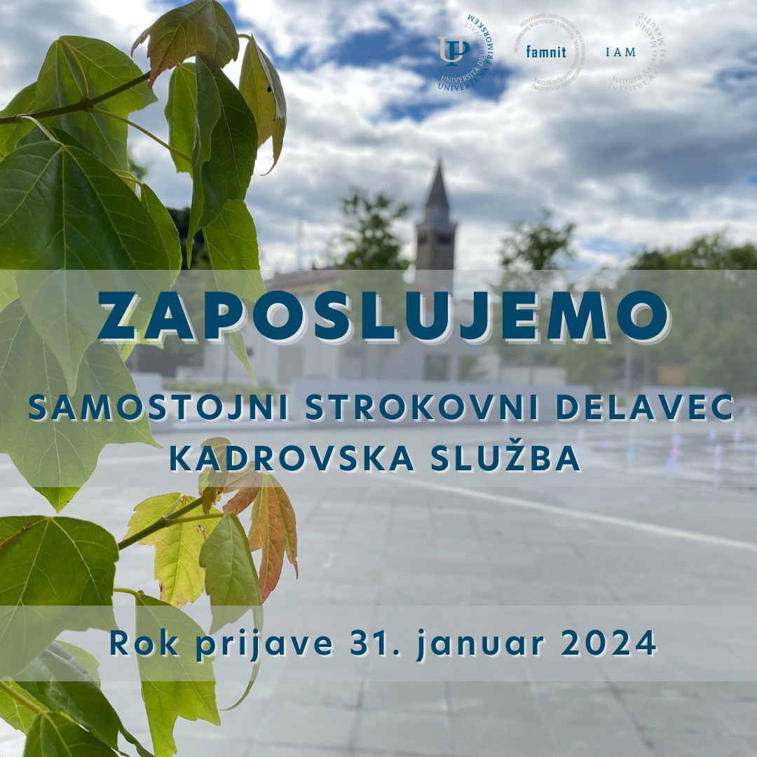 Prosto delovno mesto v Kadrovski službi FAMNIT/IAM